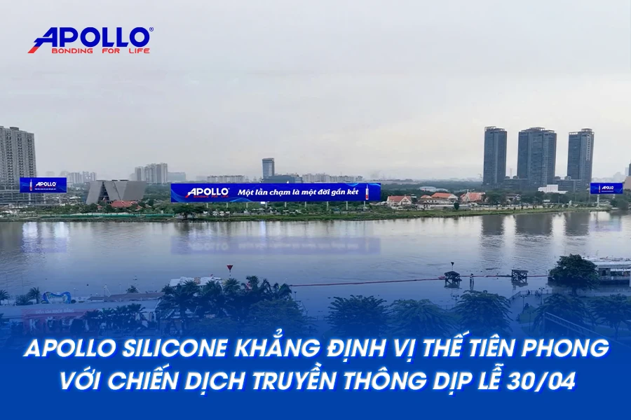Apollo Silicone khẳng định vị thế tiên phong với chiến dịch truyền thông dịp lễ 30/04